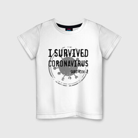 Детская футболка хлопок с принтом I SURVIVED CORONAVIRUS в Белгороде, 100% хлопок | круглый вырез горловины, полуприлегающий силуэт, длина до линии бедер | coronavirus | covid | covid 19 | covid19 | epidemic | ncov | pandemic | quarantine | survived | вирус | карантин | корона | коронавирус | пандемия | пережил | пережила | пересидел | пересидела | эпидемия