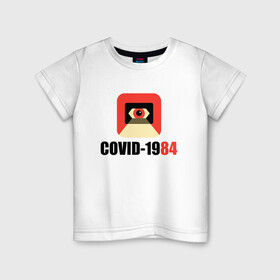 Детская футболка хлопок с принтом Коронавирус Большого брата в Белгороде, 100% хлопок | круглый вырез горловины, полуприлегающий силуэт, длина до линии бедер | 1984 | corona | covid 19 | антиутопия | ковид | корона | коронавирус | оруэлл
