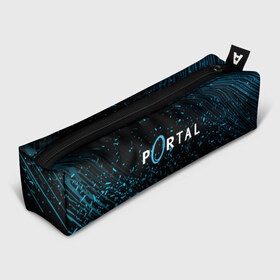 Пенал 3D с принтом Portal в Белгороде, 100% полиэстер | плотная ткань, застежка на молнии | aperture science | black mesa xen | half life | portal | portal 2 | valve | игра | портал