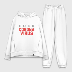 Женский костюм хлопок Oversize с принтом Fck Corona Virus в Белгороде,  |  | china | coronavirus | covid 19 | covid19 | virus | болезнь | больница | вирус | гигиена | грипп | заражение | инфекция | италия | карантин | кашель | китай | клиника | корона | коронавирус | маска | пандемия | самоизоляция | 