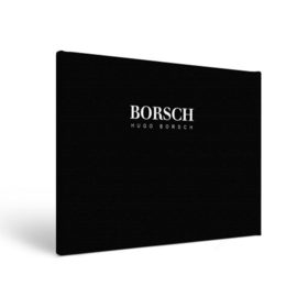 Холст прямоугольный с принтом BORSCH hugo borsch в Белгороде, 100% ПВХ |  | borsch | boss | hugo borsch | hugo boss | антибренд | борщ | босс | бренд | брендовый | брэнд | знак | значок | итальянский | как | лого | логотип | пародия | прикол | салон | салоновский | символ | фирменный