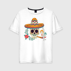 Женская футболка хлопок Oversize с принтом Фестиваль в Белгороде, 100% хлопок | свободный крой, круглый ворот, спущенный рукав, длина до линии бедер
 | мексика | мексика. | череп
