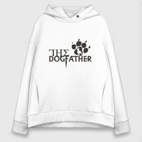 Женское худи Oversize хлопок с принтом The Dogfather в Белгороде, френч-терри — 70% хлопок, 30% полиэстер. Мягкий теплый начес внутри —100% хлопок | боковые карманы, эластичные манжеты и нижняя кромка, капюшон на магнитной кнопке | Тематика изображения на принте: amimals | dog | doggy | woof | арт | боксер | бульдог | бультерьер | волк | гав | доберман | дог | долматинец | друг | животные | йорк | картинка | мопс | овчарка | пёс | песик | питомец | пудель | рисунок | сенбернар