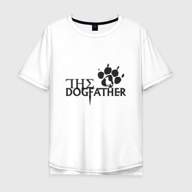 Мужская футболка хлопок Oversize с принтом The Dogfather в Белгороде, 100% хлопок | свободный крой, круглый ворот, “спинка” длиннее передней части | amimals | dog | doggy | woof | арт | боксер | бульдог | бультерьер | волк | гав | доберман | дог | долматинец | друг | животные | йорк | картинка | мопс | овчарка | пёс | песик | питомец | пудель | рисунок | сенбернар