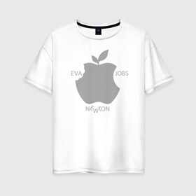 Женская футболка хлопок Oversize с принтом Яблоко в Белгороде, 100% хлопок | свободный крой, круглый ворот, спущенный рукав, длина до линии бедер
 | apple | eva | jobs | leaf | newton | джобс | ева | лист | ньютон | яблоко