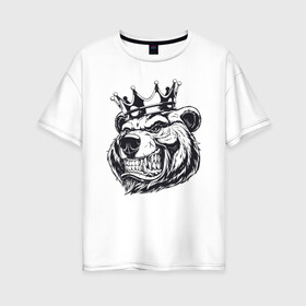Женская футболка хлопок Oversize с принтом Medved в Белгороде, 100% хлопок | свободный крой, круглый ворот, спущенный рукав, длина до линии бедер
 | bear | crown | forest | hunter | king | medved | siberia | sibir | арт | взгляд | гризли | животные | загон | картинка | король | корона | лес | медвед | медведь | мужик | оскал | охота | охотник | рисунок | сибирь | царь | шерсть