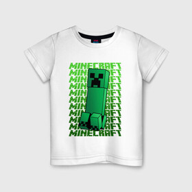 Детская футболка хлопок с принтом MINERCRAFT CREEPER в Белгороде, 100% хлопок | круглый вырез горловины, полуприлегающий силуэт, длина до линии бедер | creeper | creepers | minercraft | крипер | криперы | маин | майн | майн крафт | майнкрафт
