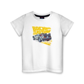 Детская футболка хлопок с принтом Back to the Future в Белгороде, 100% хлопок | круглый вырез горловины, полуприлегающий силуэт, длина до линии бедер | back to the future | bttf | марти макфлай
