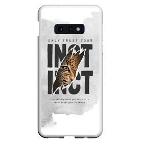 Чехол для Samsung S10E с принтом INSTINCT Инстинкт хищника тигр в Белгороде, Силикон | Область печати: задняя сторона чехла, без боковых панелей | большая кошка. тигр | дикая природа | инстинкт | инстинкт выживания | кошка | лев | леопард | надпись | текст | фраза | хищник | хищница