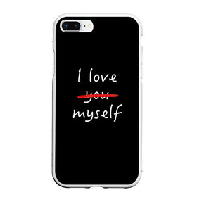 Чехол для iPhone 7Plus/8 Plus матовый с принтом i Love myself в Белгороде, Силикон | Область печати: задняя сторона чехла, без боковых панелей | i love myself | love you | кровь | люблю тебя | самолюбие | эгоист | я люблю себя