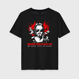 Женская футболка хлопок Oversize с принтом CYBERPUNK 2077 KEANU REEVES в Белгороде, 100% хлопок | свободный крой, круглый ворот, спущенный рукав, длина до линии бедер
 | cd project red | cyberpunk 2077 | demon | keanu reeves | samurai | smile | демон | киану ривз | киберпанк 2077 | самураи | смайл