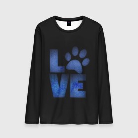 Мужской лонгслив 3D с принтом Любовь к собакам и животным в Белгороде, 100% полиэстер | длинные рукава, круглый вырез горловины, полуприлегающий силуэт | английский | большие буквы | иностранные | лапа | любит животных | любитель собак | любовь | надпись | синий | след | слово | смысл | собачник