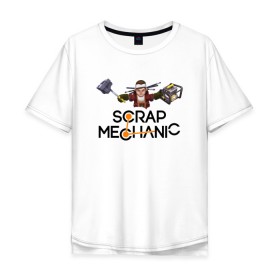 Мужская футболка хлопок Oversize с принтом SCRAP MECHANIC в Белгороде, 100% хлопок | свободный крой, круглый ворот, “спинка” длиннее передней части | game | guns. | scrap mechanic | scrap mechanic coop land | выживание | игра | оружие | скрап механик