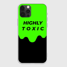 Чехол для iPhone 12 Pro Max с принтом HIGHLY toxic 0 2 в Белгороде, Силикон |  | green | neon | street style | style | toxic