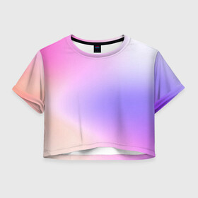 Женская футболка Crop-top 3D с принтом светлый градиент розовый мода в Белгороде, 100% полиэстер | круглая горловина, длина футболки до линии талии, рукава с отворотами | без логотипов | градиент | желтый | краска | кремовый | легкий | мода | нежный | пастельный | переход | плавный | простой | розовый | светлый | сиреневый | тай дай | тайдай | фиолетовый