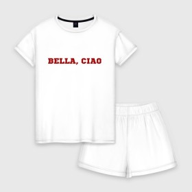 Женская пижама с шортиками хлопок с принтом Bella ciao в Белгороде, 100% хлопок | футболка прямого кроя, шорты свободные с широкой мягкой резинкой | la casa de papel | бумажный дом