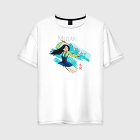 Женская футболка хлопок Oversize с принтом Mulan Warrior в Белгороде, 100% хлопок | свободный крой, круглый ворот, спущенный рукав, длина до линии бедер
 | fa mulan | mulan | vdosadir | бэрри кук | мулан | тони бэнкрофт | фа мулан