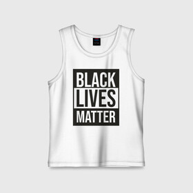 Детская майка хлопок с принтом BLACK LIVES MATTER в Белгороде,  |  | black | internet | lives | matter | meme | интернет | мем