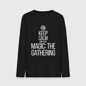 Мужской лонгслив хлопок с принтом Keep calm and play в Белгороде, 100% хлопок |  | game | magic | magic the gathering | mtg | wizards of the coast | игра | логические игры | настолка | настольная игра