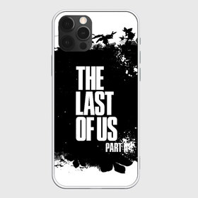 Чехол для iPhone 12 Pro Max с принтом ОДНИ ИЗ НАС l THE LAST OF US в Белгороде, Силикон |  | ellie | game | joel | naughty dog | part 2 | the last of us | джоэл | одни из нас | элли