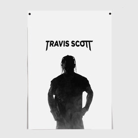 Постер с принтом TRAVIS SCOTT в Белгороде, 100% бумага
 | бумага, плотность 150 мг. Матовая, но за счет высокого коэффициента гладкости имеет небольшой блеск и дает на свету блики, но в отличии от глянцевой бумаги не покрыта лаком | astro | astroworld | scott | travis | астро | астроворлд | скот | скотт | тревис | трэвис