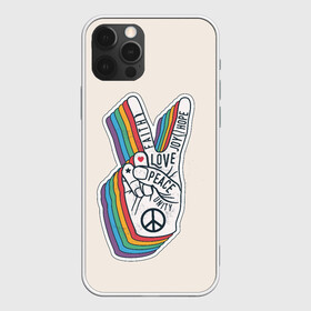 Чехол для iPhone 12 Pro с принтом PEACE and LOVE (Z) в Белгороде, силикон | область печати: задняя сторона чехла, без боковых панелей | Тематика изображения на принте: hope | love | peace | два пальца | жесть | знак | любить | любовь | мир | радуга | хипи | хиппи