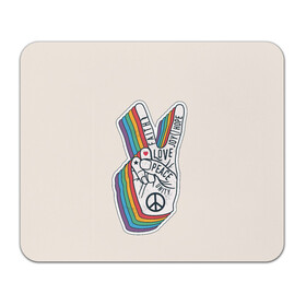 Коврик для мышки прямоугольный с принтом PEACE and LOVE (Z) в Белгороде, натуральный каучук | размер 230 х 185 мм; запечатка лицевой стороны | Тематика изображения на принте: hope | love | peace | два пальца | жесть | знак | любить | любовь | мир | радуга | хипи | хиппи