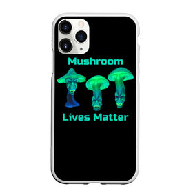 Чехол для iPhone 11 Pro матовый с принтом Mushroom Lives Matter в Белгороде, Силикон |  | black lives matter | lives matter | гриб | грибнику | грибной | грибы | грибы лозунг | грибы монстры | грибы надпись | грибы неон | грибы прикол | грибы текст | злые грибы | неоновые грибы | сбор грибов