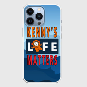 Чехол для iPhone 13 Pro с принтом Kennys LIFE matters в Белгороде,  |  | Тематика изображения на принте: kenny | life matters | lives matter | south park | text | жизнь | кенни | маккормик | текст | фразы | южный парк