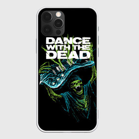 Чехол для iPhone 12 Pro Max с принтом DANCE WITH THE DEAD в Белгороде, Силикон |  | dance with | dance with the dead | rock | the dead | музыка | рок