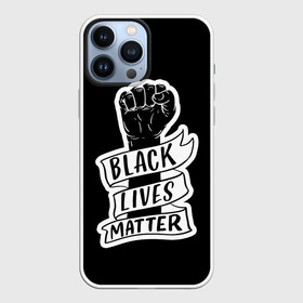 Чехол для iPhone 13 Pro Max с принтом Black Lives Matter в Белгороде,  |  | black | blm | lives | matter | жизни | жизнь