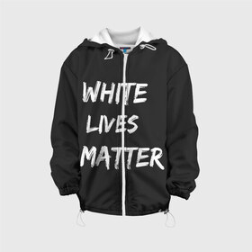 Детская куртка 3D с принтом White Lives Matter в Белгороде, 100% полиэстер | застежка — молния, подол и капюшон оформлены резинкой с фиксаторами, по бокам — два кармана без застежек, один потайной карман на груди, плотность верхнего слоя — 90 г/м2; плотность флисового подклада — 260 г/м2 | Тематика изображения на принте: black | blm | lives | matter | white | wlm | белые | жизни | жизнь