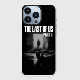 Чехол для iPhone 13 Pro с принтом THE LAST OF US в Белгороде,  |  | Тематика изображения на принте: game | horror | survival horror | the last | the last of us | the last of us remastered | игра | компьютерная игра | ласт | ласт оф | ласт оф ас | экшн