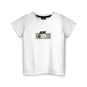 Детская футболка хлопок с принтом Am Done в Белгороде, 100% хлопок | круглый вырез горловины, полуприлегающий силуэт, длина до линии бедер | am done | one | доллар