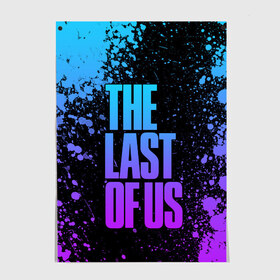 Постер с принтом THE LAST OF US в Белгороде, 100% бумага
 | бумага, плотность 150 мг. Матовая, но за счет высокого коэффициента гладкости имеет небольшой блеск и дает на свету блики, но в отличии от глянцевой бумаги не покрыта лаком | game | horror | survival horror | the last | the last of us | the last of us remastered | игра | компьютерная игра | ласт | ласт оф | ласт оф ас | экшн