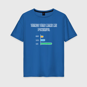 Женская футболка хлопок Oversize с принтом SUDO дает Силу в Белгороде, 100% хлопок | свободный крой, круглый ворот, спущенный рукав, длина до линии бедер
 | coding | it | programming | sudo | кодинг | прогер | программирование | программист