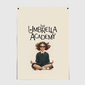 Постер с принтом The umbrella academy в Белгороде, 100% бумага
 | бумага, плотность 150 мг. Матовая, но за счет высокого коэффициента гладкости имеет небольшой блеск и дает на свету блики, но в отличии от глянцевой бумаги не покрыта лаком | dark horse comics | netflix | the umbrella academy | umbrella | академия амбрелла | белая скрипка | бен харгривз | комикс | комильфо | космобой | кракен | реджинальд харгривз | сеанс | слух