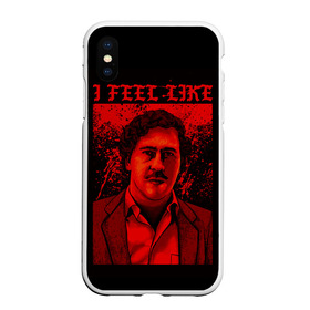 Чехол для iPhone XS Max матовый с принтом Пабло (I feel Like Escobar) в Белгороде, Силикон | Область печати: задняя сторона чехла, без боковых панелей | барон | вещество | власть | глюк | дурман | зависимость | игла | кайф | кофеин | любовь | мак | морф | пабло | флекс | хайп