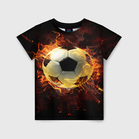 Детская футболка 3D с принтом Мяч в Белгороде, 100% гипоаллергенный полиэфир | прямой крой, круглый вырез горловины, длина до линии бедер, чуть спущенное плечо, ткань немного тянется | мяч | огонь | пламя | футбол | футбольный мяч
