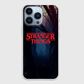 Чехол для iPhone 13 Pro с принтом Очень странные дела в Белгороде,  |  | the stranger things | восьмидесятые | дастин хендерсон | майк уилер | монстр | монстры | оди | одиннадцать | очень странные дела | ретро | сериал | сериалы | ужасы | уилл байерс