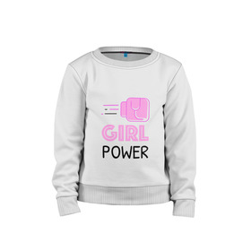 Детский свитшот хлопок с принтом GRL PWR (Z) в Белгороде, 100% хлопок | круглый вырез горловины, эластичные манжеты, пояс и воротник | emancipatio | feminism | girl power | girl to the power | mint juleps | spice girls | девичья сила | детерминизм | дискриминации женщин | кретинизм | неравенства полов | фемина | феминизация | феминизм | феминистка | феминность