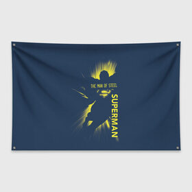 Флаг-баннер с принтом The man of steel в Белгороде, 100% полиэстер | размер 67 х 109 см, плотность ткани — 95 г/м2; по краям флага есть четыре люверса для крепления | man | steel | superman | vdzajul | супермен | супермэн