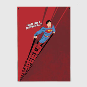 Постер с принтом SPEED в Белгороде, 100% бумага
 | бумага, плотность 150 мг. Матовая, но за счет высокого коэффициента гладкости имеет небольшой блеск и дает на свету блики, но в отличии от глянцевой бумаги не покрыта лаком | man | steel | superman | vdzajul | супермен | супермэн