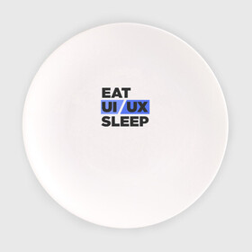 Тарелка с принтом Eat UI UX Sleep в Белгороде, фарфор | диаметр - 210 мм
диаметр для нанесения принта - 120 мм | Тематика изображения на принте: cmyk | design | designer | illustrator | photoshop | rgb | ui | ui ux | ux | дезигнер | дизайн | дизанер | ргб