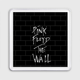 Магнит 55*55 с принтом PINK FLOYD в Белгороде, Пластик | Размер: 65*65 мм; Размер печати: 55*55 мм | pink floyd | the wall | пинк флоид | стена