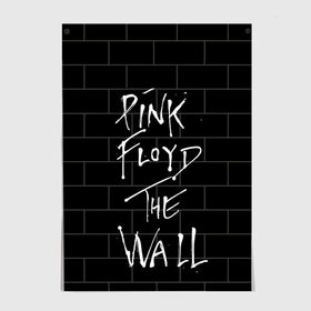 Постер с принтом PINK FLOYD в Белгороде, 100% бумага
 | бумага, плотность 150 мг. Матовая, но за счет высокого коэффициента гладкости имеет небольшой блеск и дает на свету блики, но в отличии от глянцевой бумаги не покрыта лаком | pink floyd | the wall | пинк флоид | стена