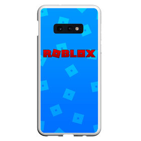 Чехол для Samsung S10E с принтом Roblox в Белгороде, Силикон | Область печати: задняя сторона чехла, без боковых панелей | Тематика изображения на принте: blox | game | gamer | minecraft | roblox | roblox logo | игра | казуальная игра | конструктор | раблокс | роблок | роблоки | роблокс | роблокс лого | роблокс логотип