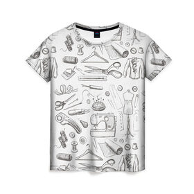 Женская футболка 3D с принтом для швеи в Белгороде, 100% полиэфир ( синтетическое хлопкоподобное полотно) | прямой крой, круглый вырез горловины, длина до линии бедер | handmade | иголка | инструменты для шитья | хэндмэйд | швея | шить