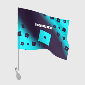 Флаг для автомобиля с принтом ROBLOX / РОБЛОКС в Белгороде, 100% полиэстер | Размер: 30*21 см | blocks | blox | game | games | logo | minecraft | mobile | online | roblocks | roblox | robux | studio | блоки | игра | игры | квадрат | квадратик | кщидщч | лого | логотип | майнкрафт | онлайн | роблокс | робукс | символ | символы | студия