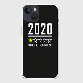 Чехол для iPhone 13 с принтом 2020 не рекомендую в Белгороде,  |  | 2020 год | 2020 год выйди и зайди нормально | антивирус | вирус | високосный год | война | врач | врачи | грипп | двадцать | две тысячи двадцатый год | карантин | китай | корона | коронавирус | мечты